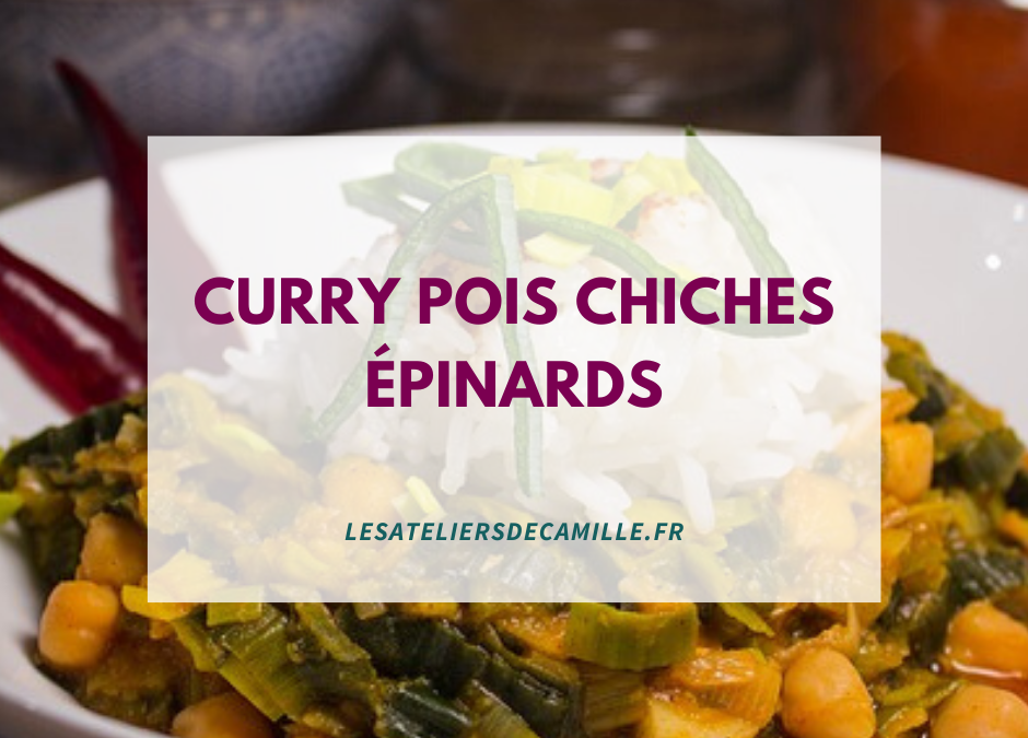 Curry de pois chiches et épinards (recette)